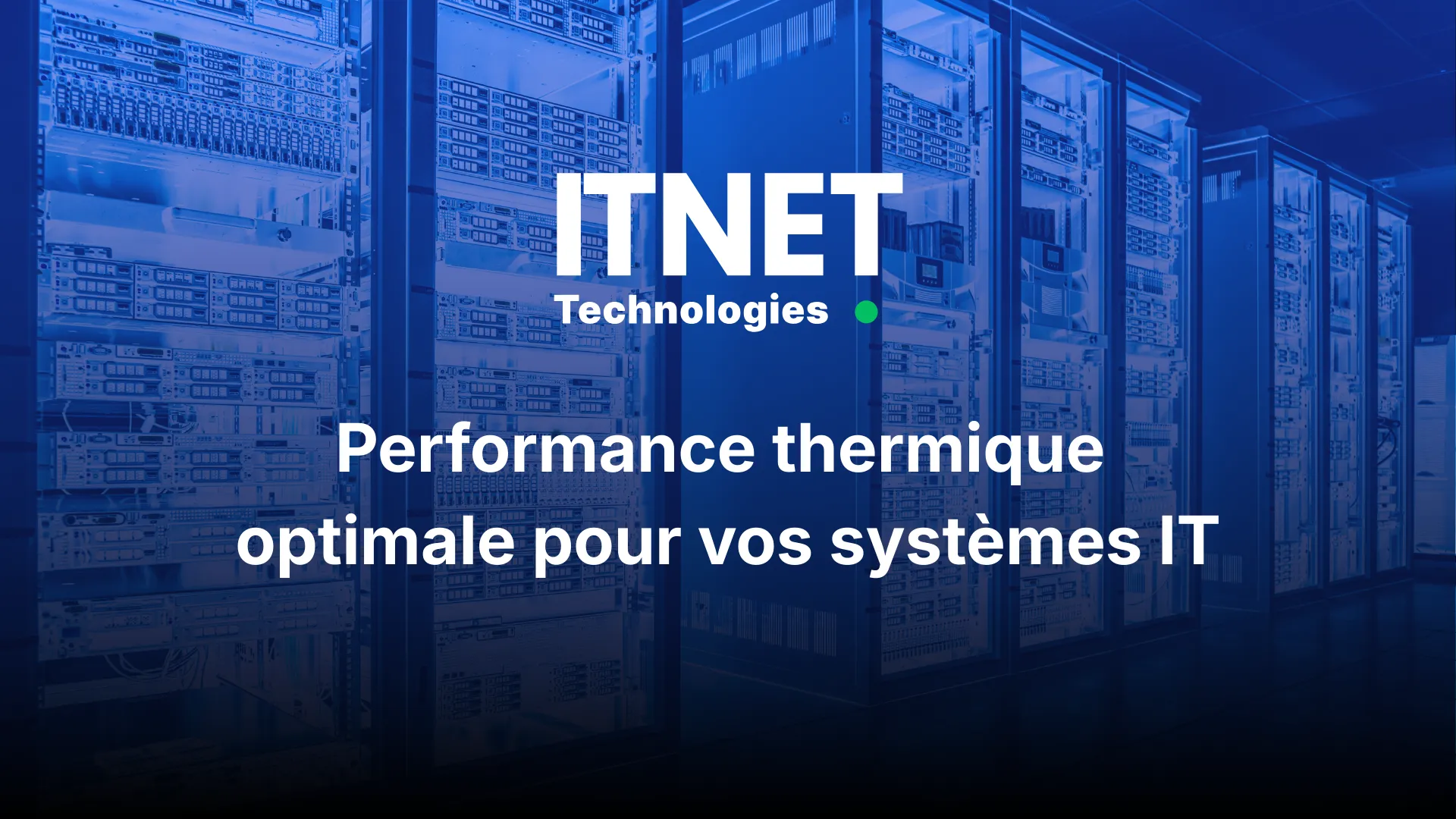 Itnet Direct Liquid Cooling pour datacenter - ITNET